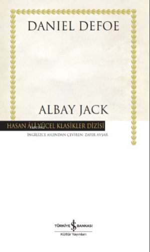 Albay Jack | Daniel Defoe | Türkiye İş Bankası Kültür Yayınları