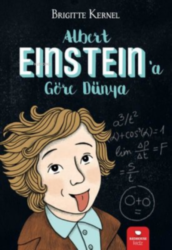 Albert Einstein'a Göre Dünya | Brigitte Kernel | Redhouse Kidz / Sev M