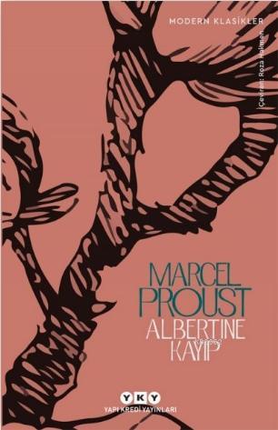 Albertine Kayıp; Kayıp Zamanın İzinde | Marcel Proust | Yapı Kredi Yay