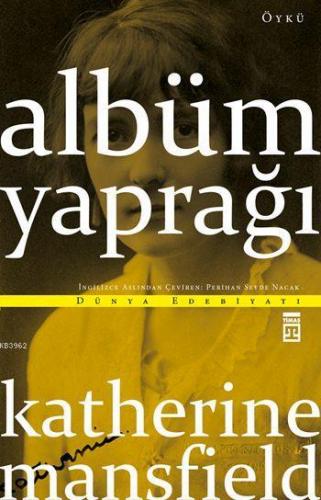 Albüm Yaprağı | Katherine Mansfield | Timaş Yayınları