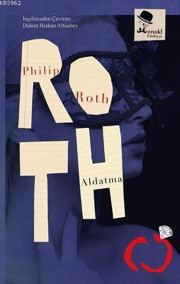 Aldatma | Philip Roth | Monokl Yayınları