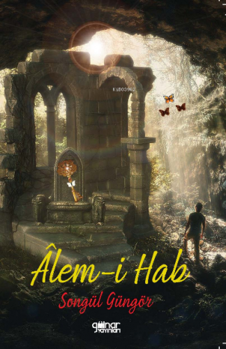 Alem-i Hab | Songül Güngör | Gülnar Yayınları