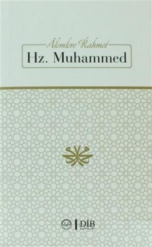 Alemlere Rahmet Hz. Muhammed | Kolektif | Diyanet İşleri Başkanlığı