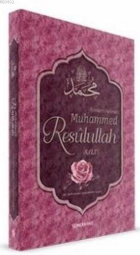 Alemlere Rahmet Muhammed Resulullah (s.a.v) | Muhammed Şerafettin Kala