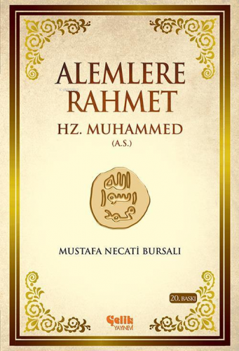 Alemlere Rahmet | Mustafa Necati Bursalı | Çelik Yayınevi