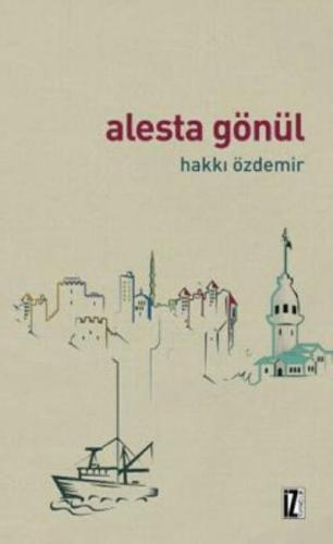 Alesta Gönül | Hakkı Özdemir | İz Yayıncılık