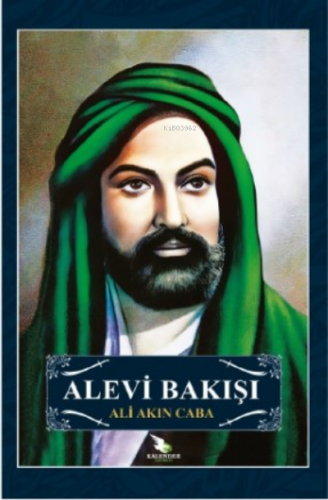 Alevi Bakışı | Ali Akın Caba | Kalender Yayınevi