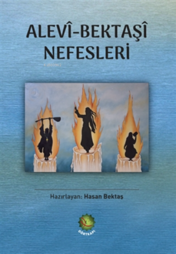 Alevi - Bektaşi Nefesleri | Hasan Bektaş | Dört Kapı Yayınevi