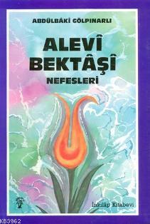 Alevi Bektaşi Nefesleri | Abdulbaki Gölpınarlı | İnkılâp Kitabevi