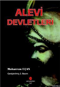 Alevi Devletleri | Muharrem Uçar | Can Yayınları (Ali Adil Atalay)