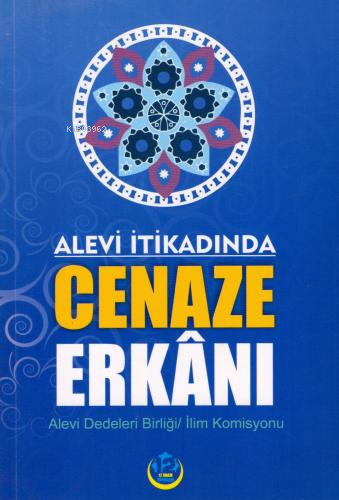 Alevi İtikadında Cenaze Erkanı | Kolektif | 12 İmam Yayınları