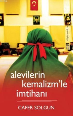 Alevilerin Kemalizmle İmtihanı | Cafer Solgun | Timaş Yayınları