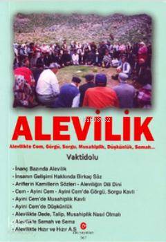 Alevilik; Alevilikte Cem, Görgü, Sorgu, Musahiplik, Düşkünlük, Semah |