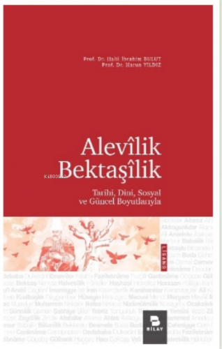 Alevîlik - Bektaşîlik | Harun Yıldız | Bilimsel Araştırma Yayınları (B