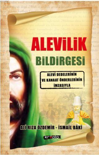 Alevilik Bildirgesi; Alevi Dedelerinin ve Kanaat Önderlerinin İmzasıyl