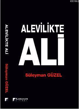 Alevilikte Ali | Süleyman Güzel | Karahan Kitabevi