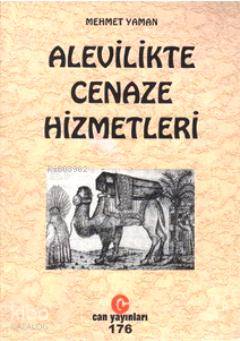 Alevilikte Cenaze Hizmetleri | Mehmet Yaman | Can Yayınları (Ali Adil 