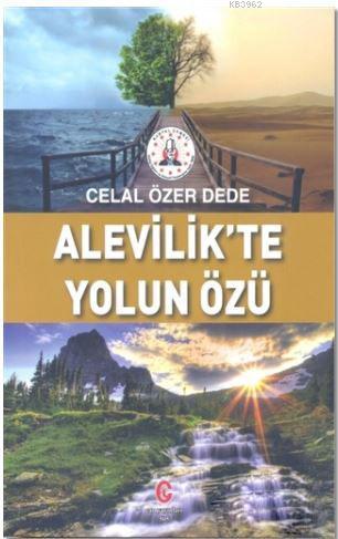 Alevilik'te Yolun Özü | Celal Özer | Can Yayınları (Ali Adil Atalay)