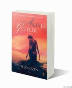 Alevli Geceler | Pelin Özen | Cinius Yayınları