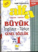 Alfa Büyük İngilizce - Türkçe Genel Sözlük (3 Cilt) | Nuri Özbalkan | 