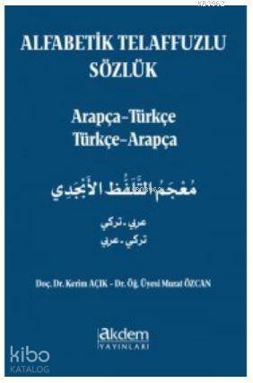 Alfabetik Telaffuzlu Sözlük | Kerim Açık | Akdem Yayınları