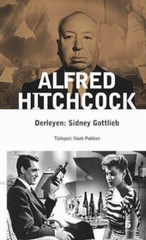 Alfred Hitchcock | Sidney Gottlieb | Agora Kitaplığı