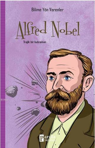 Alfred Nobel | M.Murat Sezer | Parola Yayınları