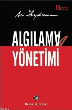 Algılama Yönetimi | Ali Saydam | Remzi Kitabevi