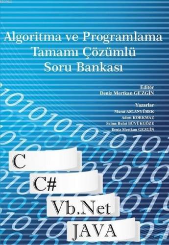 Algoritma ve Programlama Tamamı Çözümlü Soru Bankası | Adem Korkmaz | 