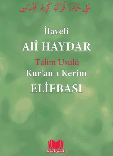 Ali Haydar Elifbası Talim Usulu | Ali Haydar | Kitap Kalbi Yayıncılık