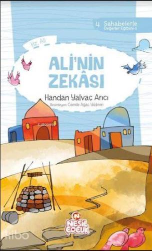 Ali`nin Zekâsı; Sahabelerle Değerler Eğitimi (1. Set) | Handan Yalvaç 