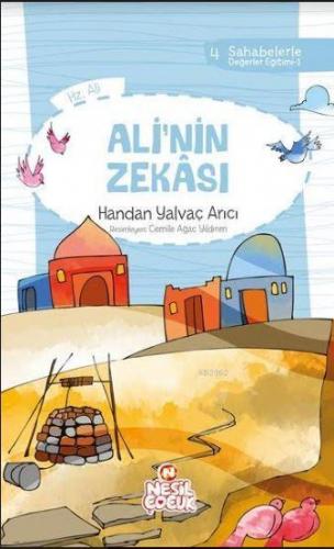 Ali`nin Zekâsı; Sahabelerle Değerler Eğitimi (1. Set) | Handan Yalvaç 