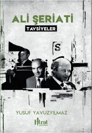 Ali Şeriati Tavsiyeler | Yusuf Yavuzyılmaz | Fıtrat Yayınları