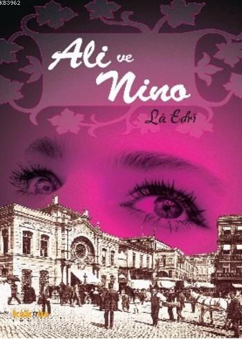 Ali ve Nino | La Edri | Kaknüs Yayınları