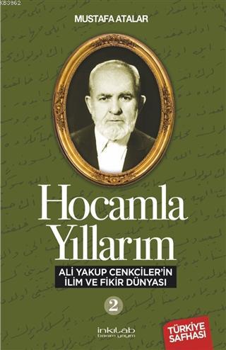 Ali Yakup Cenkciler'in İlim ve Fikir Dünyası | Mustafa Atalar | İnkılâ