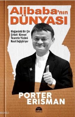 Alibaba'nın Dünyası | Porter Erisman | Martı Yayınları