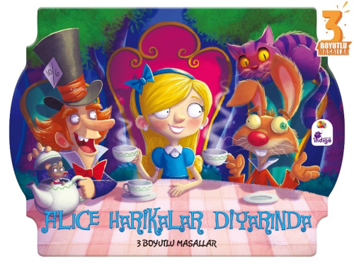 Alice Harikalar Diyarında;3 Boyutlu Masallar | Kolektif | İndigo Kitap