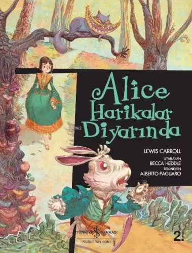 Alice Harikalar Diyarında; Çizgilerle Klasikler Dizisi | Lewis Carroll