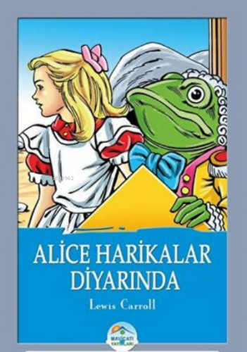 Alice Harikalar Diyarında - Lewis Carroll | Lewis Carroll | Maviçatı Y