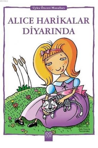 Alice Harikalar Diyarında; Uyku Öncesi Masalları | Lewis Carroll | 100