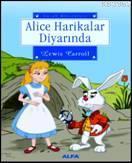 Alice Harikalar Diyarında | Lewis Carroll | Alfa Basım Yayım Dağıtım