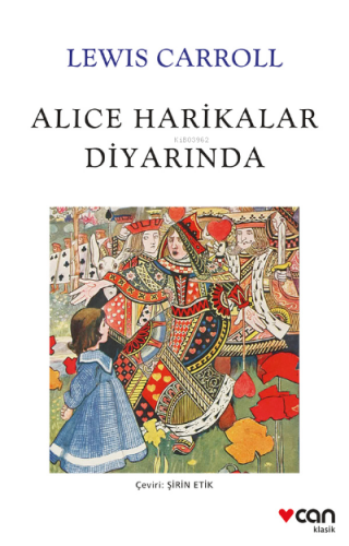 Alice Harikalar Diyarında | Lewis Carroll | Can Yayınları