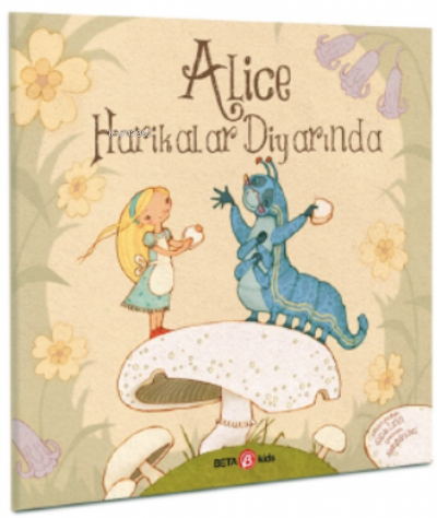 Alice Harikalar Diyarında | Susie Linn | Beta Kids