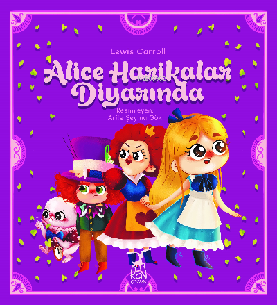 Alice Harikalar Diyarında | Lewis Caroll | Ren Çocuk