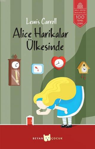 Alice Harikalar Ülkesinde | Lewis Carroll | Beyan Çocuk