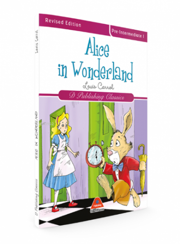 Alice In Wonderland;Classics in English Series - 3 | Lewis Carroll | D