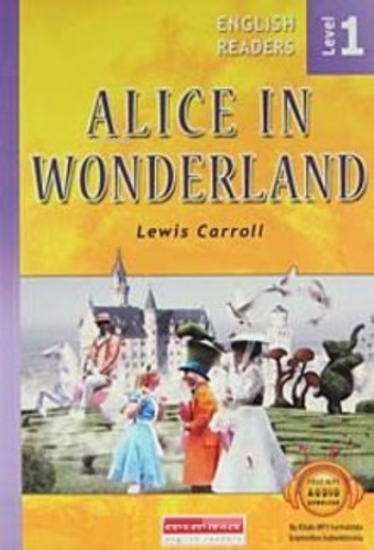 Alice in Wonderland - Level - 1 | Lewis Carroll | Excellence Publishin