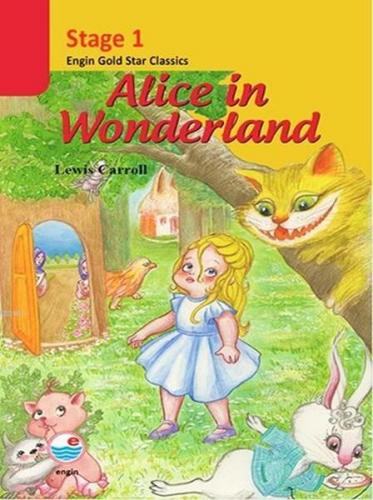 Alice in Wonderland (Stage 1) | Lewis Carroll | Engin Yayınevi