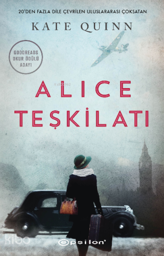 Alice Teşkilatı | Kate Quinn | Epsilon Yayınevi