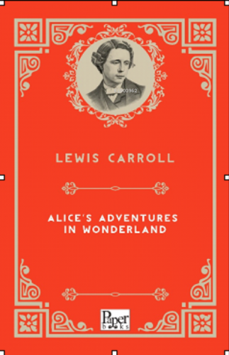 Alice's Adventure in Wonderland | Lewis Carroll | Panama Yayıncılık